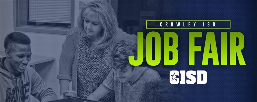 Crowley ISD Job Fair 